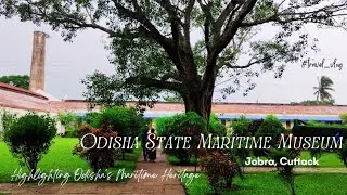 Odisha State Maritime Museum | Jobra | Cuttack | Bhubaneswar | Odisha | Marine Life | Odisha Tourism