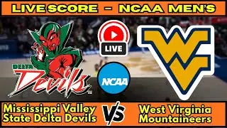 🔴 Mississippi Valley Delta Devils vs West Virginia Mountaineers NCAA Men&rsquo;s Basket Live Score Dec 22
