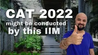 CAT 2022 might be conducted by this IIM! CAT 2022 Conveyor