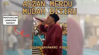 Adzan Nahawand KURDI Di Masjid Fathul Ummah MasyaAllah Merdu - Adzan merdu - Adzan nafas pendek