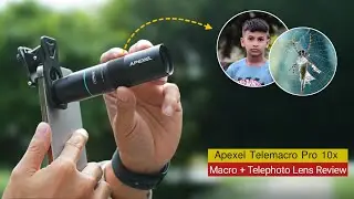 Обзор телеобъектива Apexel Telemacro Pro 10x | Apexel 10x 2-в-1
