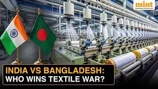 In the New U.S. Tariff Order, Is India or Bangladesh Better Placed to Win the Textile War?