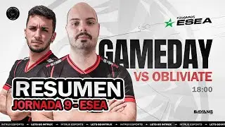 RESUMEN J.9 de ESEA Main  INTRUX Esports vs Obliviate eSport