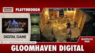 Gloomhaven Digital - Solo Playthrough - Guildmaster mode - Part 1