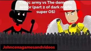The jc army vs The demonic armor (part 2 of dark mario super OS)