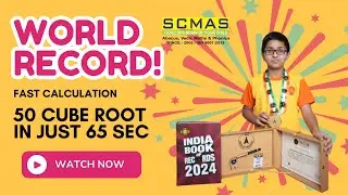 50 cube root sums in just 65 sec | World Record By SCMAS Student | Deven Patil SCMAS Vedic math
