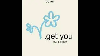 Daniel Caesar - get you (jasy ft. Filippo Cover)