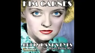 Kim Carnes - Betty Dave's Eyes (Juca Morais Bootleg Mix)