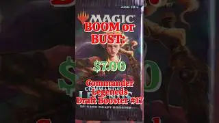 Boom or Bust: Commander Legends Draft Booster 17 #mtg