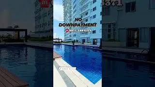 No Downpayment Condo at Taft East Gate