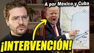TRUMP PREPARA INVASIÓN DE CUBA. AMENAZA A MÉXICO SI INTERVIENE.