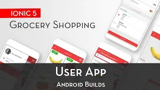 Ionic 5 Grocery App - Android Build (Dev and Prod)