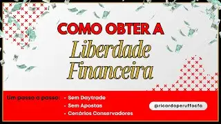 Usando o Mercado Financeiro para nunca mais trabalhar na vida