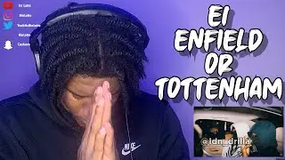 E1 3X3 - Enfield Or Tottenham 2 [Music Video] (AMERICAN REACTION)