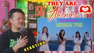Nepali Reacts | MOROM TOH - Gilithigreams | Reaction Video