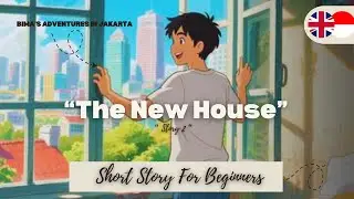 Learn Indonesian With Easy Stories For Beginners  (The New House)