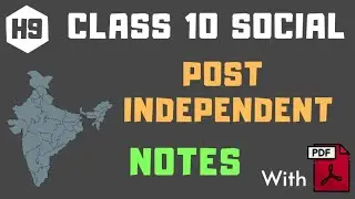 Class 10 Social Science Notes | History | Chapter 9 | Post Independent India