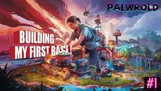 MAKING A ULTIMATE BASE IN PALWROLD PART #1 || DEATH X GAMING || PALWORLD #1