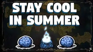 How To Cool In Summer in Don't Starve Together - Easily Stay Cool in Summer In DST