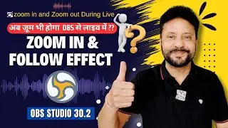 How to zoom in and Zoom out During Live Streaming With OBS Studio | OBS Zoom In & Follow Effect