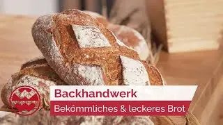 Backhandwerk: So entsteht bek&ouml;mmliches & leckeres Brot - Genussmomente | Welt der Wunder