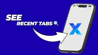 How to View Recent Tabs on XBrowser (Step-by-Step Tutorial)