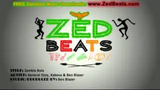 Zambia Bola - General Ozzy, Kabova & Ben Blazer