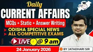 Current Affairs Live @9AM | 24th January | Odisha Special + MCQs + Answer Writing| By-Jatadhari Sir
