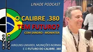 PODCAST - Airguns, Muni&ccedil;&otilde;es NORMA, e o FUTURO do calibre .380 no Brasil