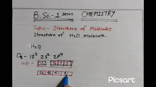Structure of Water (H2O) molecules / B. Sc. 1st Semester  / #chemistry 