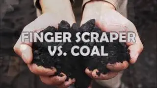 Coal Vs Finger Scraper