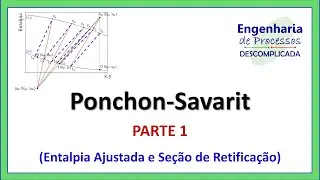 Ponchon-Savarit (Parte 1): seção de retificação