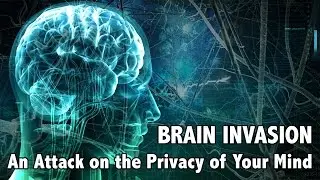 BRAIN INVASION: An Attack on the Privacy of Your Mind