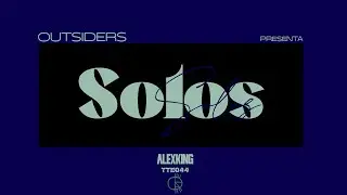 Alex King - Solos