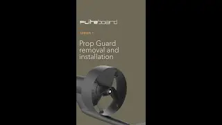 Series 1 Prop Guard removal & installation