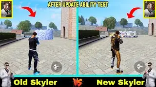 OLD SKYLER VS NEW SKYLER FULL ABILITY TEST IN FREE FIRE -para SAMSUNG A3,A5,A7,J2,J3,J5,J7,S5,S6,S7