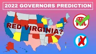 2022 Governors Election Predictions | Midterm Predictions & Analysis | 2022 Map Forecast