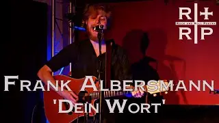 Frank Albersmann - 'Dein Wort' (Live @ Obscure Music Studio Frankfurt)