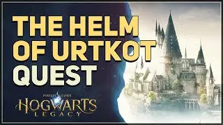 The Helm of Urtkot Hogwarts Legacy