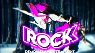 Demon slayer - Rock |Trap/Edit|