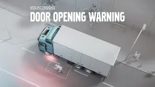 Volvo Trucks &ndash; Introducing Door Opening Warning