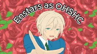Ouran High School Host Club but it's Ensemble Stars...?