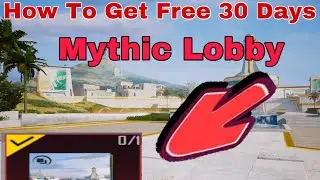 HOW TO GET FREE MYTHIC LOBBY FOR 30 DAYS ❤ &bull; NLB BRANDxOP &bull;