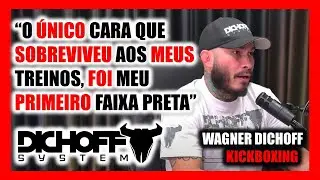 Dichoff relembra que seus alunos eram seu material humano para treino de kickboxing