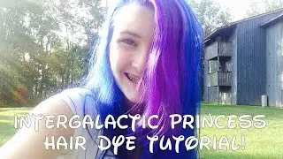 Intergalactic Princess Hair Dye Tutorial