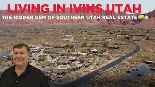 Living in Ivins Utah 🌄 | The Hidden Gem of Southern Utah Real Estate! #utahrealestate #southernutah