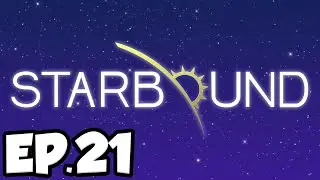 Starbound Ep.21 - EXPLORING A RADIOACTIVE PLANET!!! (Multiplayer Gameplay)