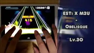 [O2jamU] Esti X M2U - Obelisque (4K) [Lv.30] A rank
