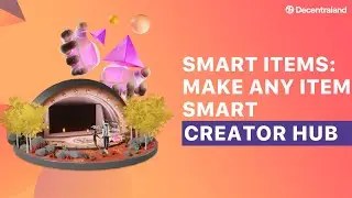 DCL Creator Hub: Making Any Item Smart