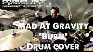 Mad At Gravity &ldquo;Burn&rdquo; Drum cover